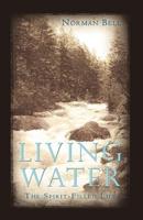 Living Water: The Spirit-Filled Life