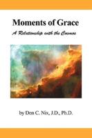 Moments of Grace: A Relationship with the Cosmos