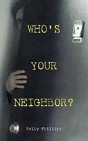 Who's Your Neighbor?