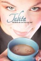 Tabita El Diario de Una Taza de Cafe