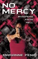 No Mercy: Whispers from Hell