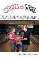 Strikes to Spare: A Collection of Short Stories