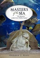 Masters of the Sea: The Adventures of Jules Verne's Mathias Sandorf