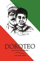 Doroteo: The Boy Who Was Pancho Villa