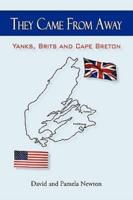They Came from Away: Yanks, Brits and Cape Breton
