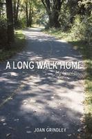 A Long Walk Home: My Own Story