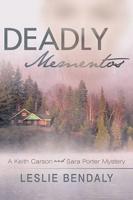 Deadly Mementos: A Keith Carson and Sara Porter Mystery
