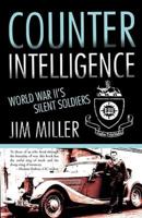 Counter Intelligence: World War II's Silent Soldiers