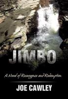 Jimbo: A Novel of Resurgence and Redemption