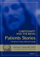 CHRISTIANITY AND THE BRAIN: PATIENTS STORIES