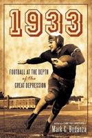1933: Football at the Depth of the Great Depression