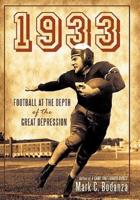 1933: Football at the Depth of the Great Depression