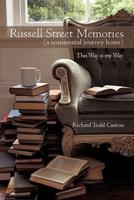 Russell Street Memories ( a sentimental journey home): This Way is my Way