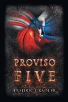 Proviso Five