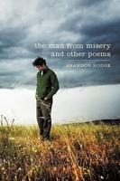 The Man from Misery and Other Poems