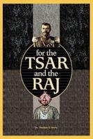 For the Tsar and the Raj