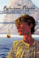 The Reluctant Pilgrim: The Boy, the Ship, and the Sea
