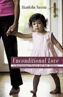 Unconditional Love: A Bond Between Parents and Their Children