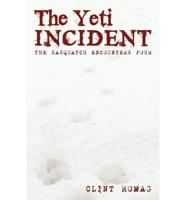 The Yeti Incident