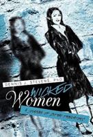 Wicked Women: A Journey of Super Predators