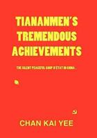 Tiananmen's Tremendous Achievements