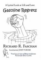 Gasoline Regrets