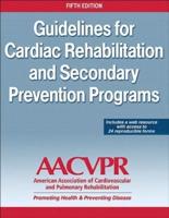 Guidelines for Cardiac Rehabilitation and Secondary Prevention Programs