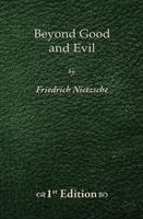 Beyond Good and Evil - 1st Edition