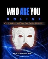 Who Are You Online?