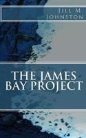 The James Bay Project