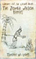 The Zombie-Wilson Diaries
