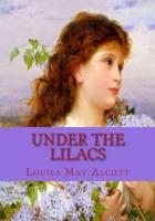 Under the Lilacs