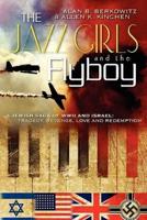The Jazz Girls and the Flyboy