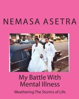My Battle With Mental Illness