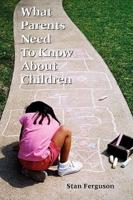 What Parents Need to Know About Children
