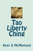 Tao Liberty Ching