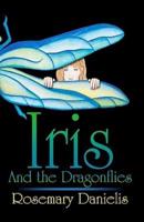 Iris and the Dragonflies
