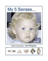 My 5 Senses