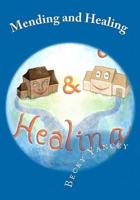 Mending and Healing