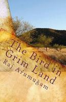 The Bird in Grim Land