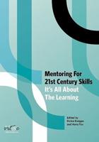 Mentoring for 21st Century Skills