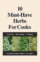 10 Must-Have Herbs For Cooks