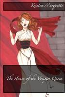The House of the Vampire Queen