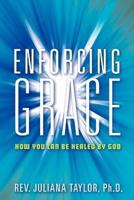 Enforcing Grace