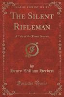 The Silent Rifleman