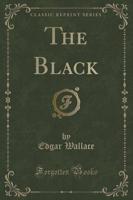 The Black (Classic Reprint)