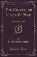 The Crater, or Vulcan's Peak