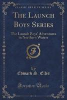 The Launch Boys Series