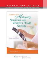 Essentials of Maternity, Newborn, & Women's Health Nursing