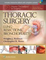 Thoracic Surgery. Lung Resections, Bronchoplasty